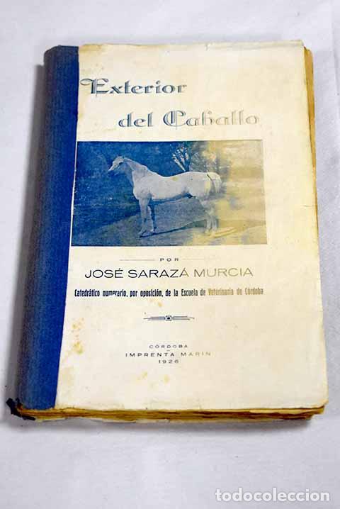 Libros: Exterior del caballo.- Saraz&aacute; Murcia, Jos&eacute;