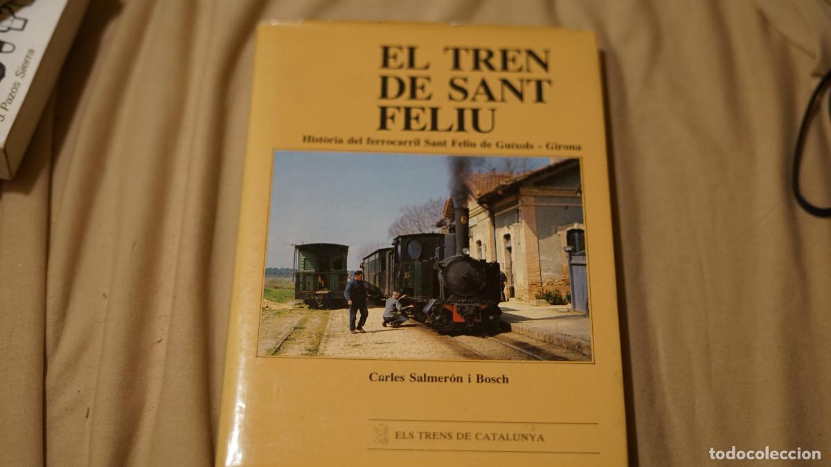 Libros: Carles Salmer&oacute;n i Bosch - El tren de Sant Feliu