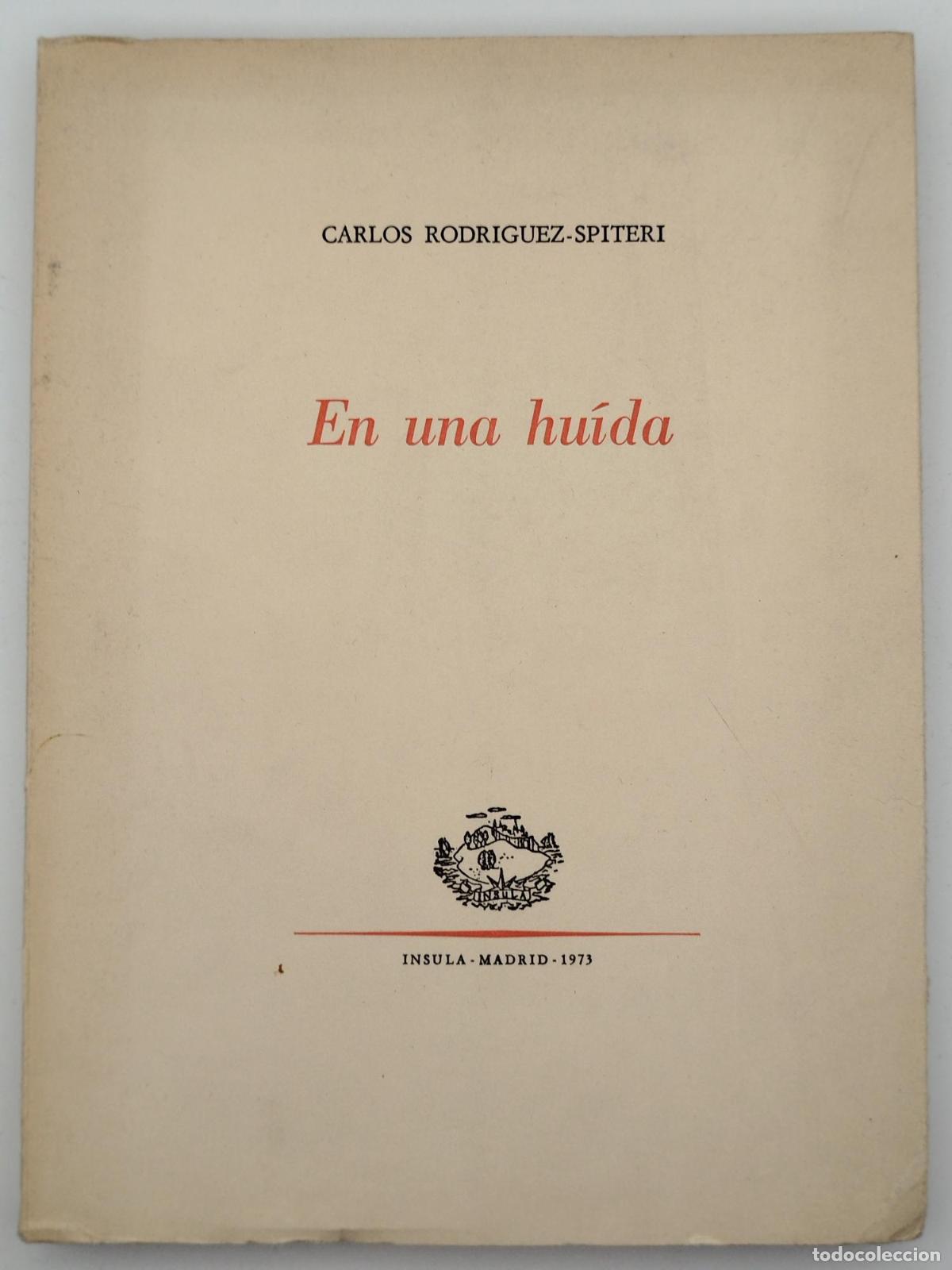 Libros: En una hu&iacute;da [Dedicado] - Carlos Rodr&iacute;guez-Spiteri