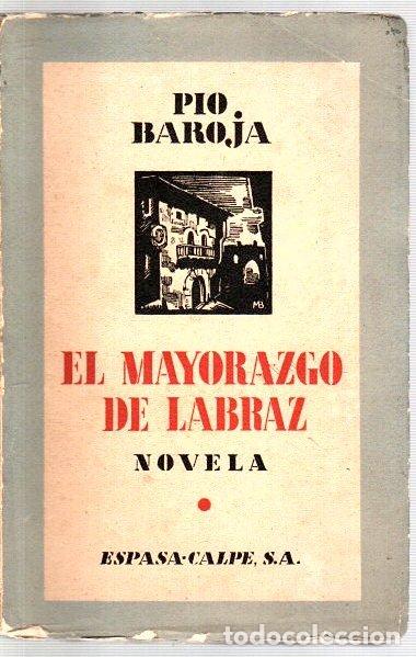 books: El mayorazgo de Labraz - Baroja, P&iacute;o