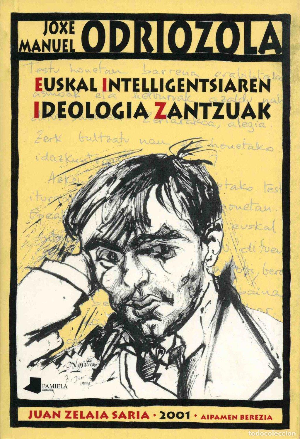 Livres: Euskal intelligentsiaren ideologia zantzuak - Odiozola, Joxe Manuel