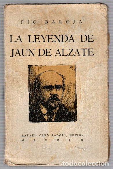 Libros: La leyenda de Jaun de Alzate - Baroja, P&iacute;o