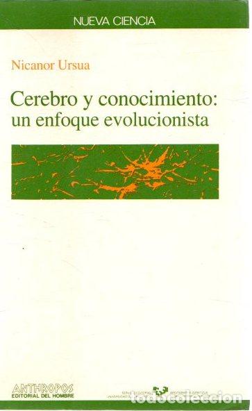 Libros: Cerebro y conocimiento: un enfoque evolucionista - Ursua, Nicanor