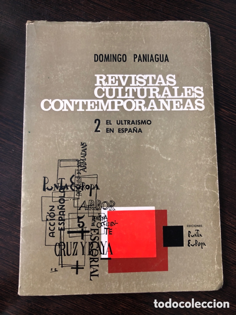 Libros: REVISTAS CULTURALES CONTEMPORANEAS 2 EL ULTRAISMO EN ESPA&Ntilde;A DOMINGO PANIAGUA