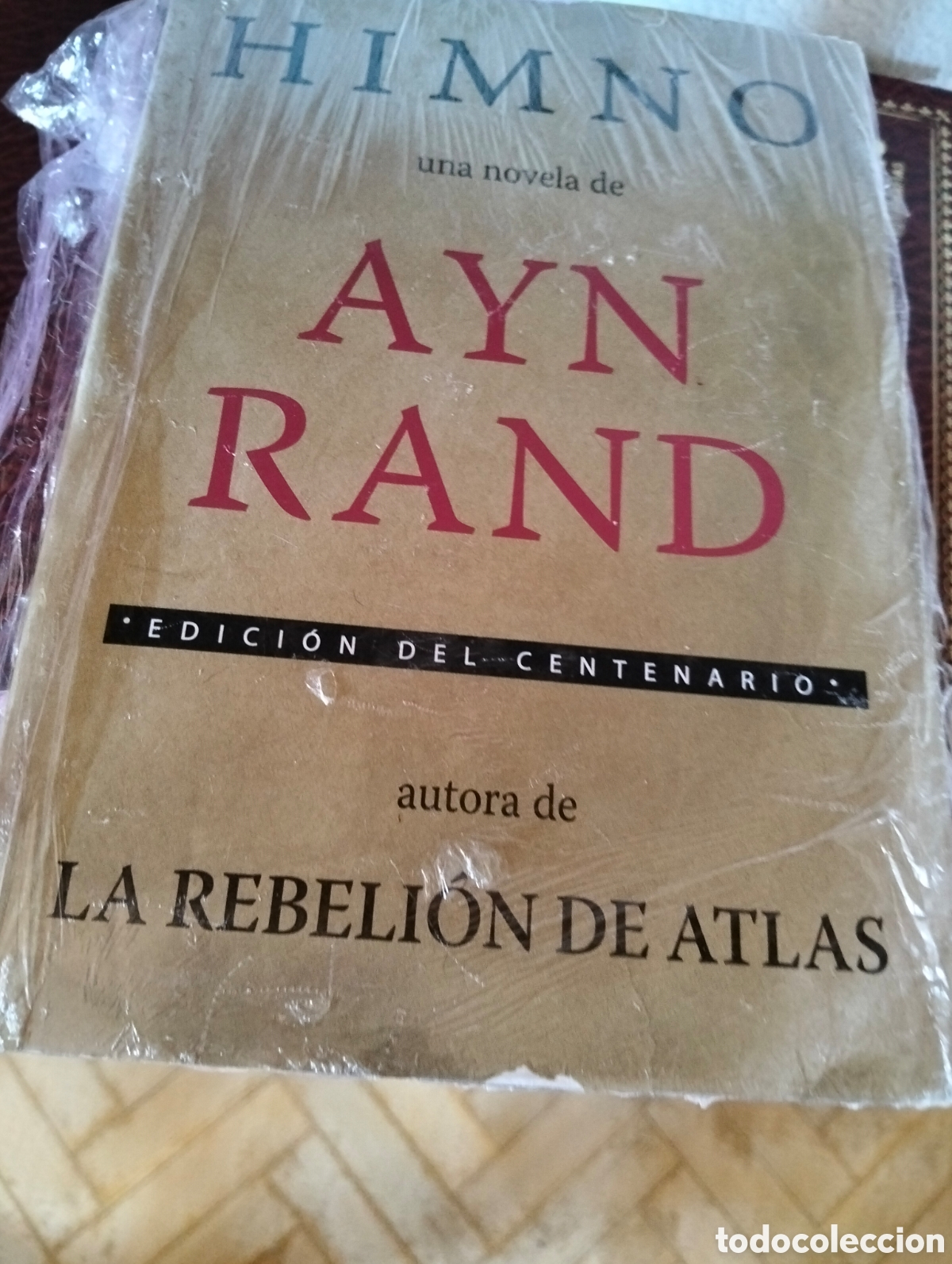 Libros: Himno. Ayn Rand. Edici&oacute;n del centenario