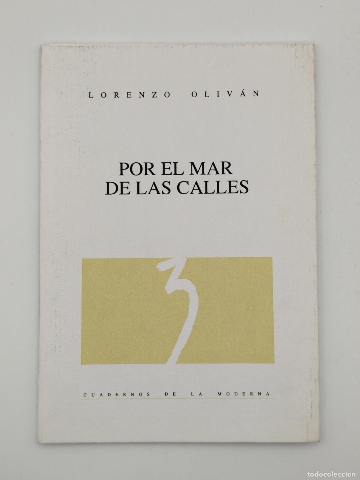 Libros: Por el mar de las calles [Dedicado] - Oliv&aacute;n, Lorenzo.