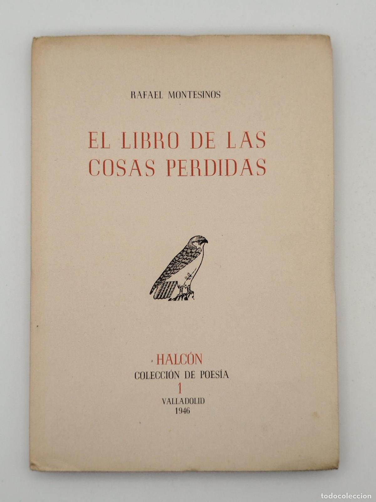 Libros: El libro de las cosas perdidas [Dedicado] - Montesinos, Rafael.