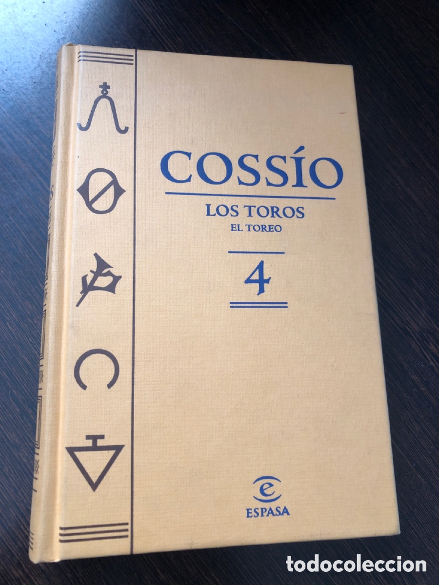 COSSIO LOS TOROS EL TOREO 4 ESPASA
