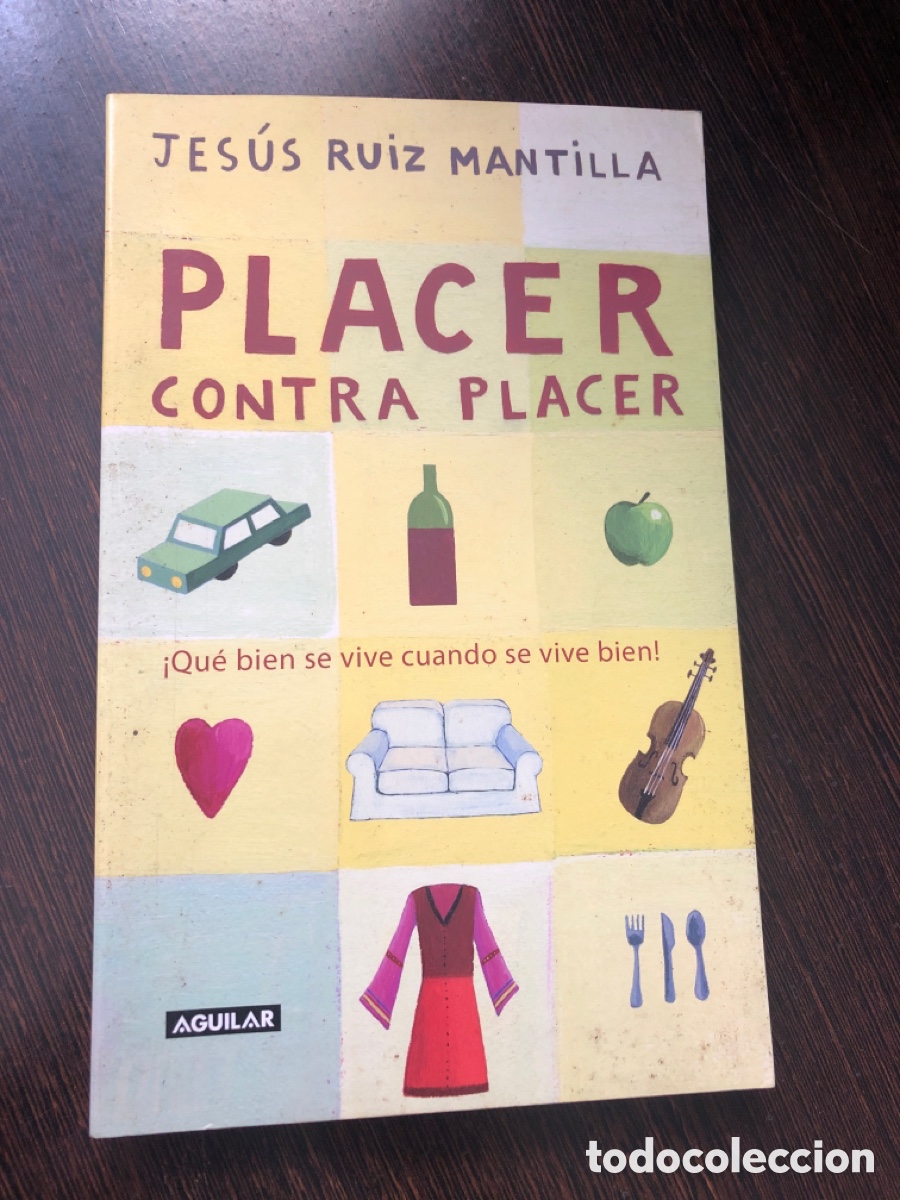 B&uuml;cher: PLACER CONTRA PLACER JESUS RUIZ MANTILLA AGUILAR