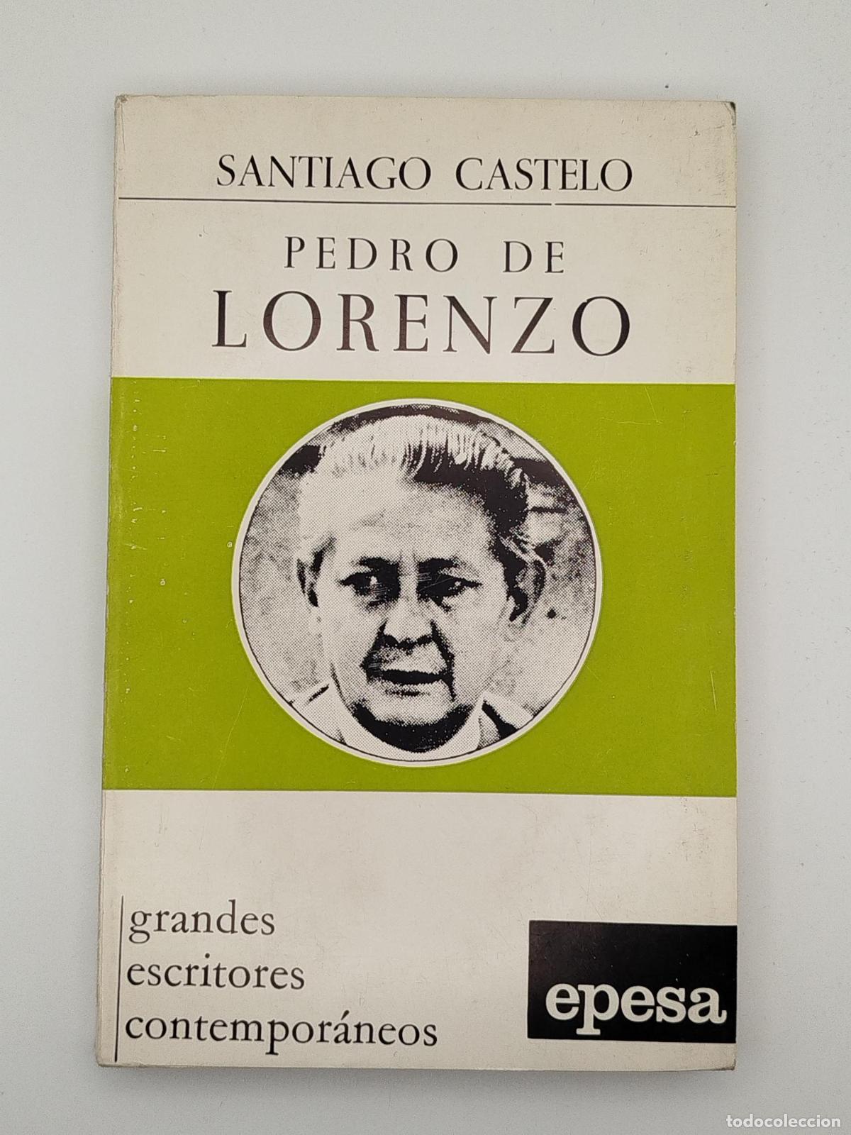Livres: Pedro de Lorenzo [Dedicado] - Santiago Castelo