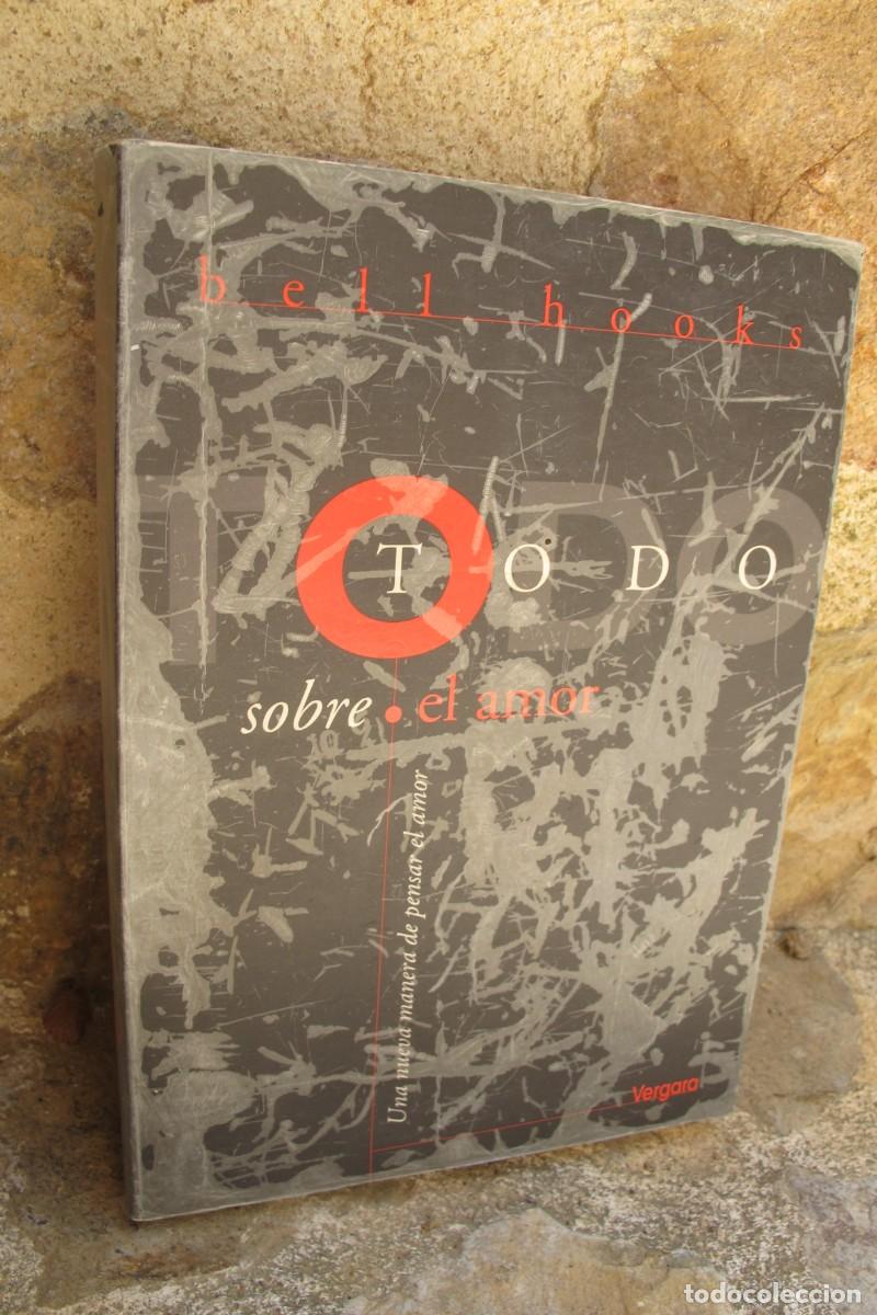 Libros: TODO SOBRE EL AMOR. BELL HOOKS 1&ordf; EDICION