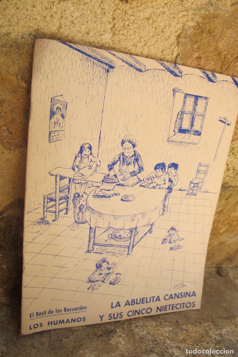 Libros: LA ABUELITA CANSINA Y SUS CINCO NIETECITOS. LOS HUMANOS. EL BAUL DE LOS RECUERDOS