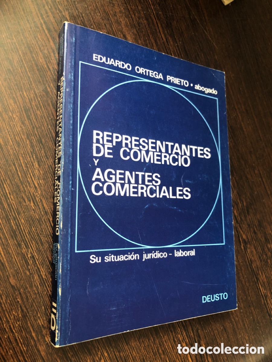 Libros: REPRESENTANTES DE COMERCIO Y AGENTES COMERCIALES EDUARDO ORTEGA PRIETO DEUSTO