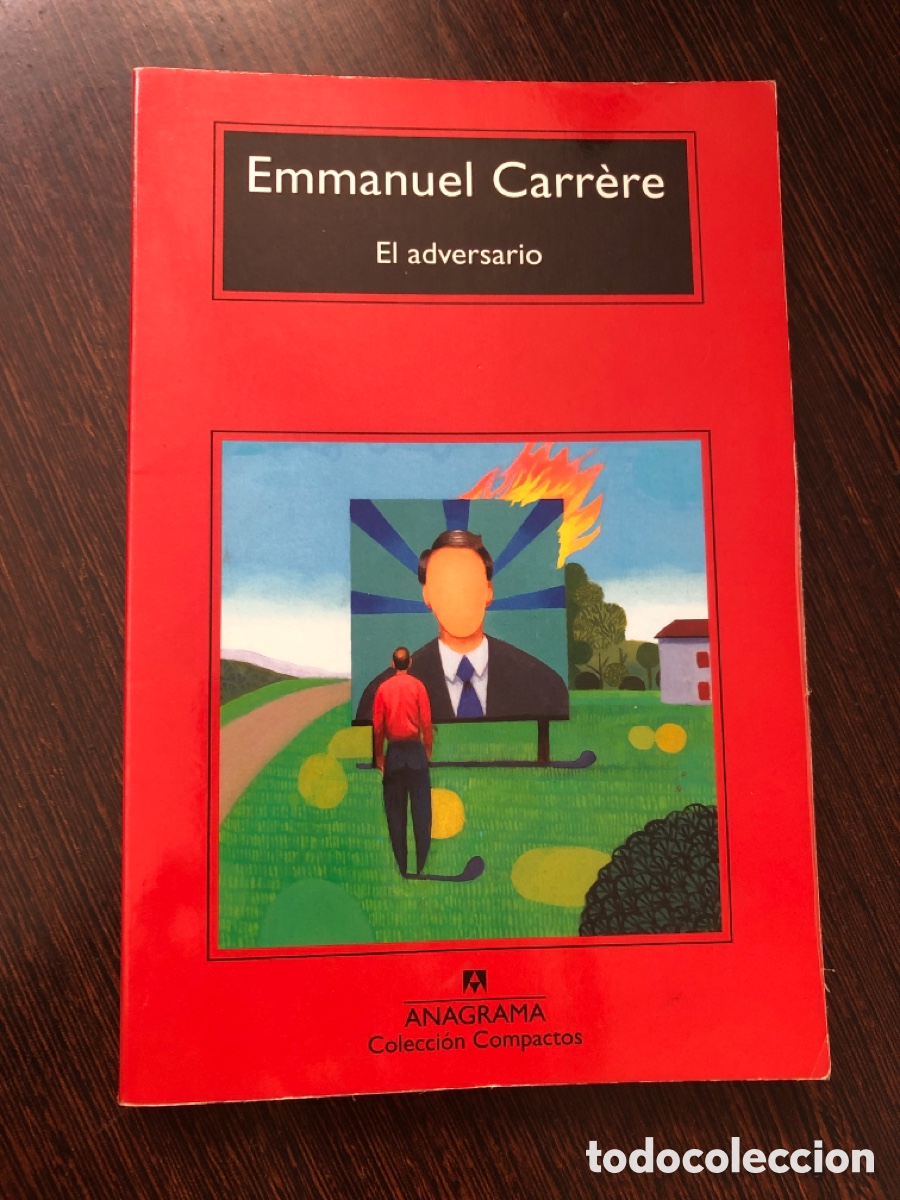 B&uuml;cher: EL ADVERSARIO EMMANUEL CARRERE ANAGRAMA COLECCION COMPACTOS