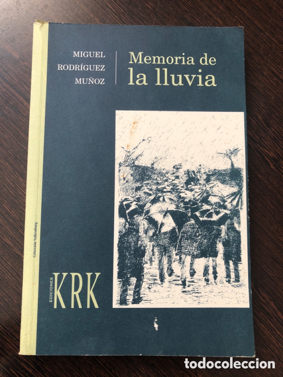 Libros: MEMORIA DE LA LLUVIA MIGUEL RODRIGUEZ MU&Ntilde;OZ EDICIONES KRK