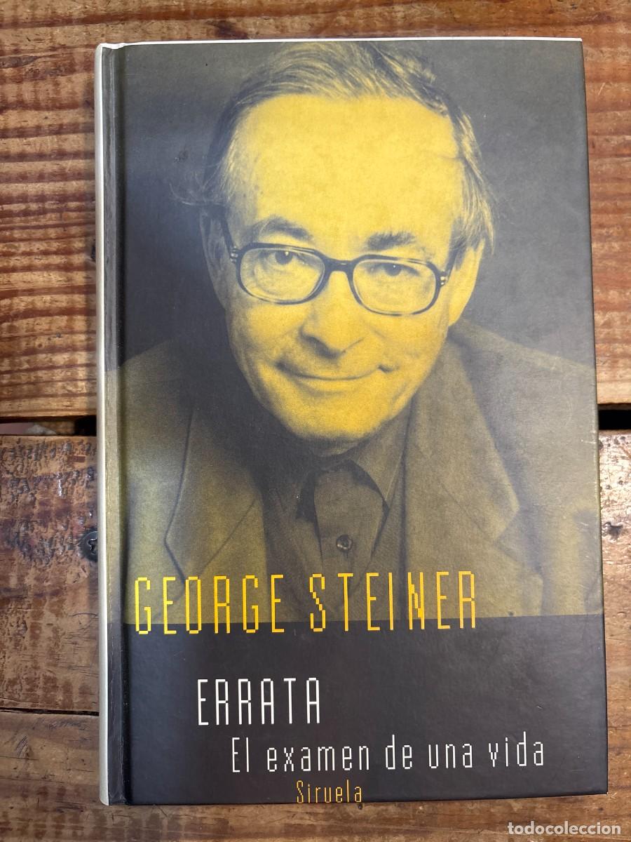 Libros: Errata / Erratum (Libros Del Tiempo) (Spanish Edition) Steiner, George