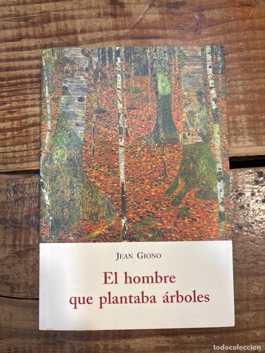 Libros: El hombre que plantaba &aacute;rboles GIONO , JEAN
