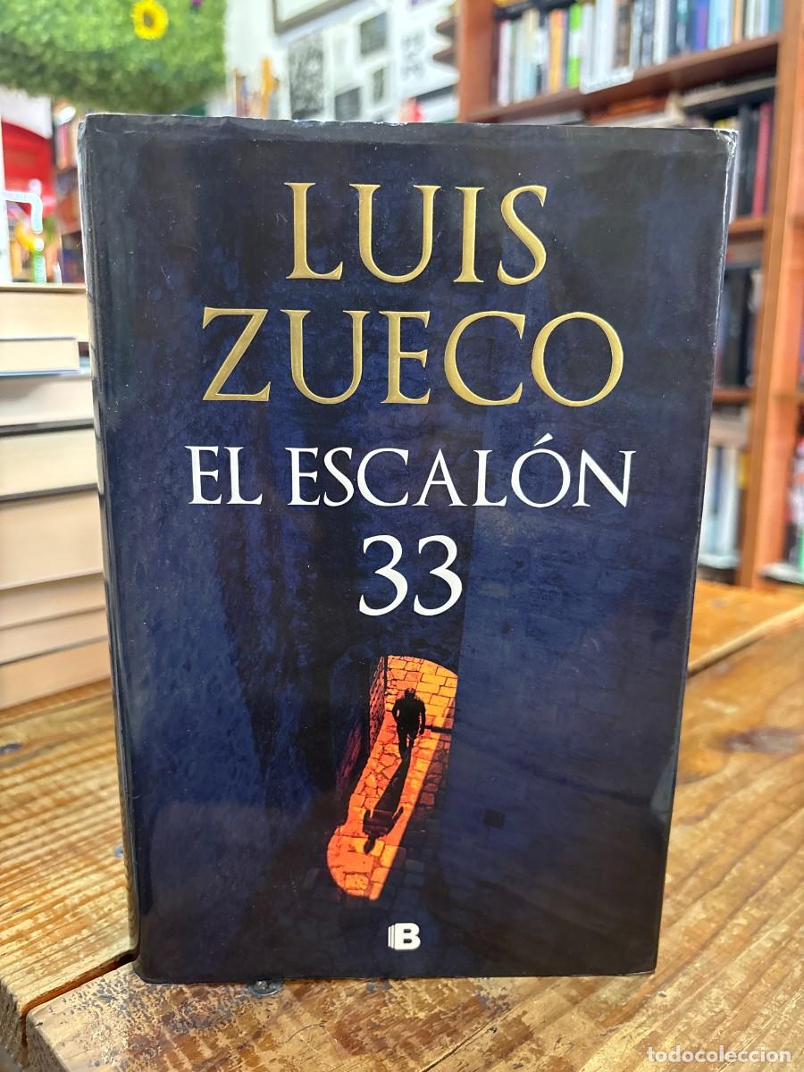 Libros: El escal&oacute;n 33 / Step 33 (Spanish Edition) Zueco, Luis