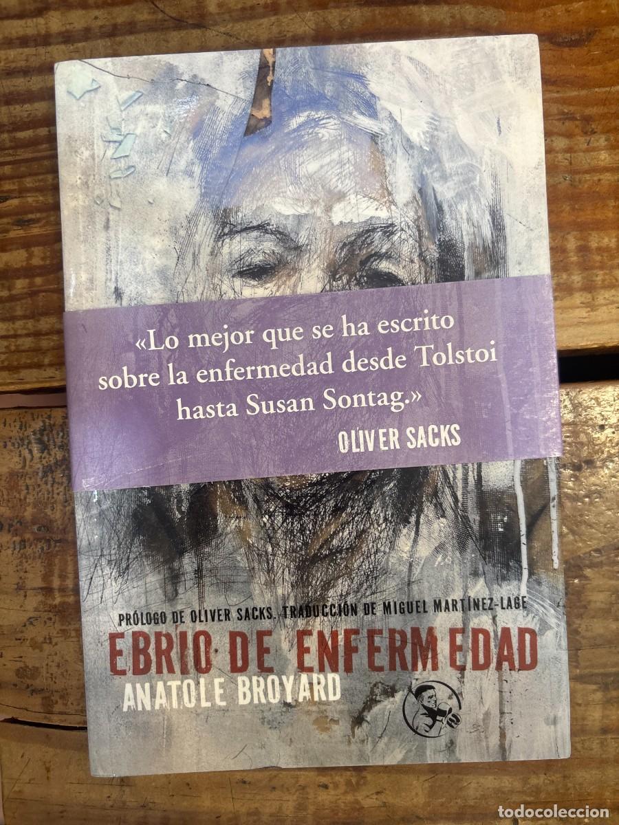 Libros: Ebrio de enfermedad: y otros escritos de la vida y la muerte Broyard, Anatole