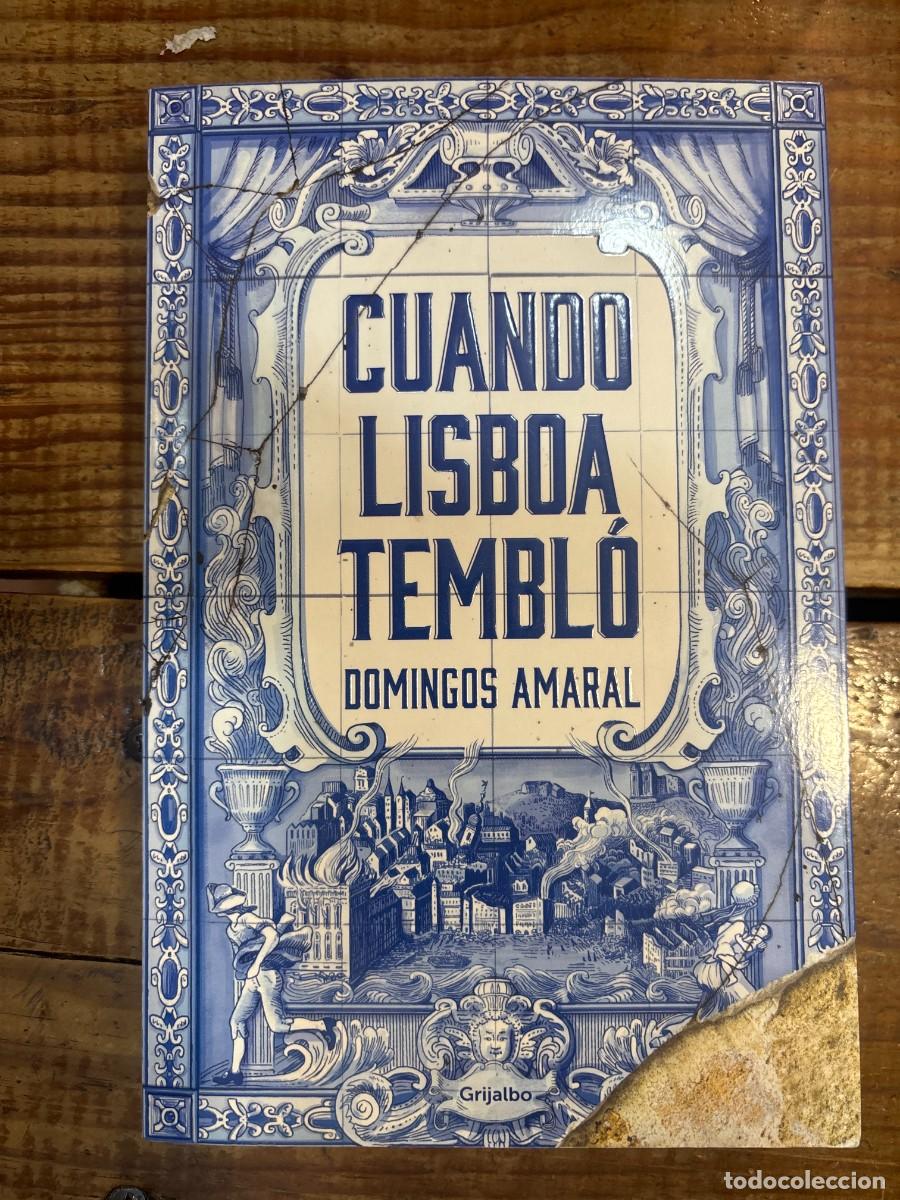 Libros: Cuando Lisboa tembl&oacute; / When Lisbon Shook (Spanish Edition) Amaral, Domingos Idioma: Espa&ntilde;ol Editor