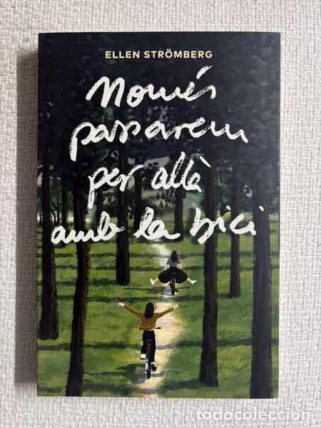 books: Nom&eacute;s passarem per all&agrave; amb la bici - Ellen Str&ouml;mberg