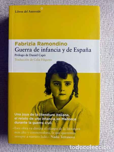 Libros: Guerra de infancia y de Espa&ntilde;a - Fabrizia Ramondino