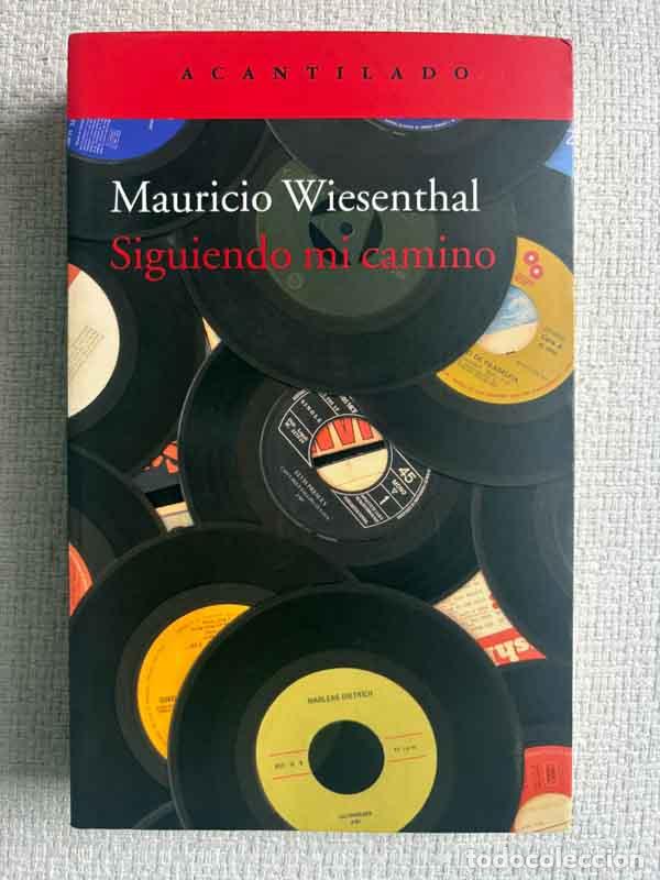 Libros: Siguiendo mi camino - Mauricio Wiesenthal