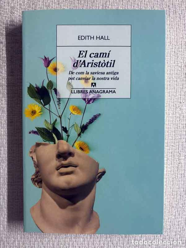 Libros: El cam&iacute; d'Arist&ograve;til - Edith Hall