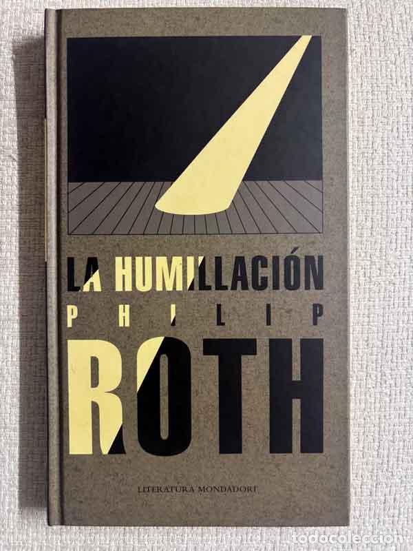 B&uuml;cher: La humillaci&oacute;n - Philip Roth