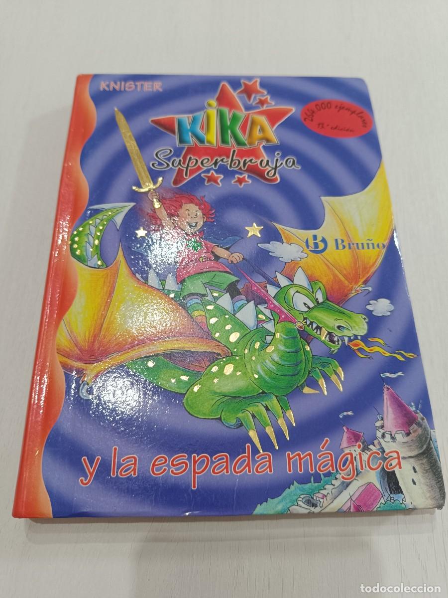 Livres: KIKA SUPERBRUJA Y LA ESPADA MAGICA