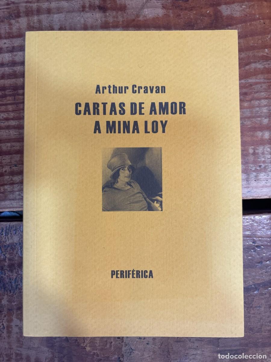 B&uuml;cher: Cartas de amor a Mina Loy (Spanish Edition) Cravan, Arthur Idioma: Espa&ntilde;ol Editorial: Editorial Pe