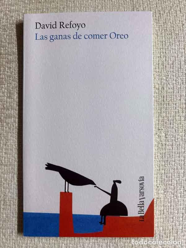 Livros em segunda m&atilde;o: Las ganas de comer Oreo - David Refoyo