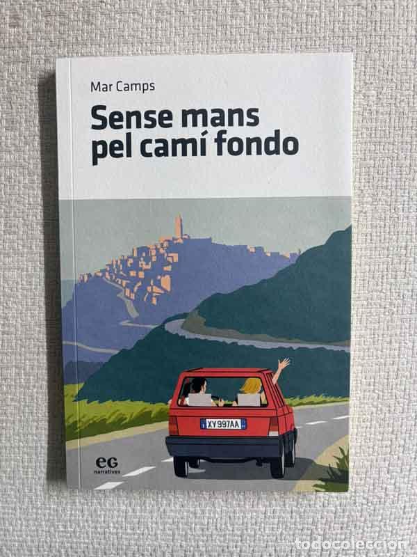 Livros em segunda m&atilde;o: Sense mans pel cam&iacute; fondo - Mar Camps