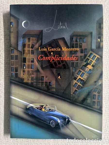 Livros em segunda m&atilde;o: Complicidades. Revista Litoral 217-218. - Luis Garc&iacute;a Montero
