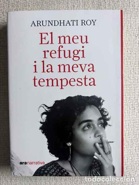 Livros em segunda m&atilde;o: El meu refugi i la meva tempesta - Arundhati Roy