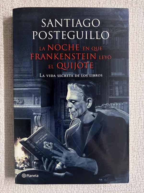 Livros em segunda m&atilde;o: La noche en que Frankenstein ley&oacute; el Quijote - Santiago Posteguillo