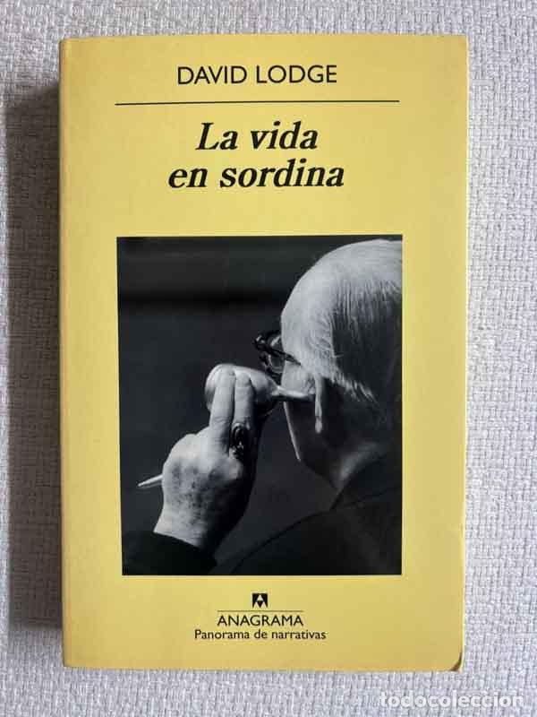 Libri di seconda mano: La vida en sordina - David Lodge