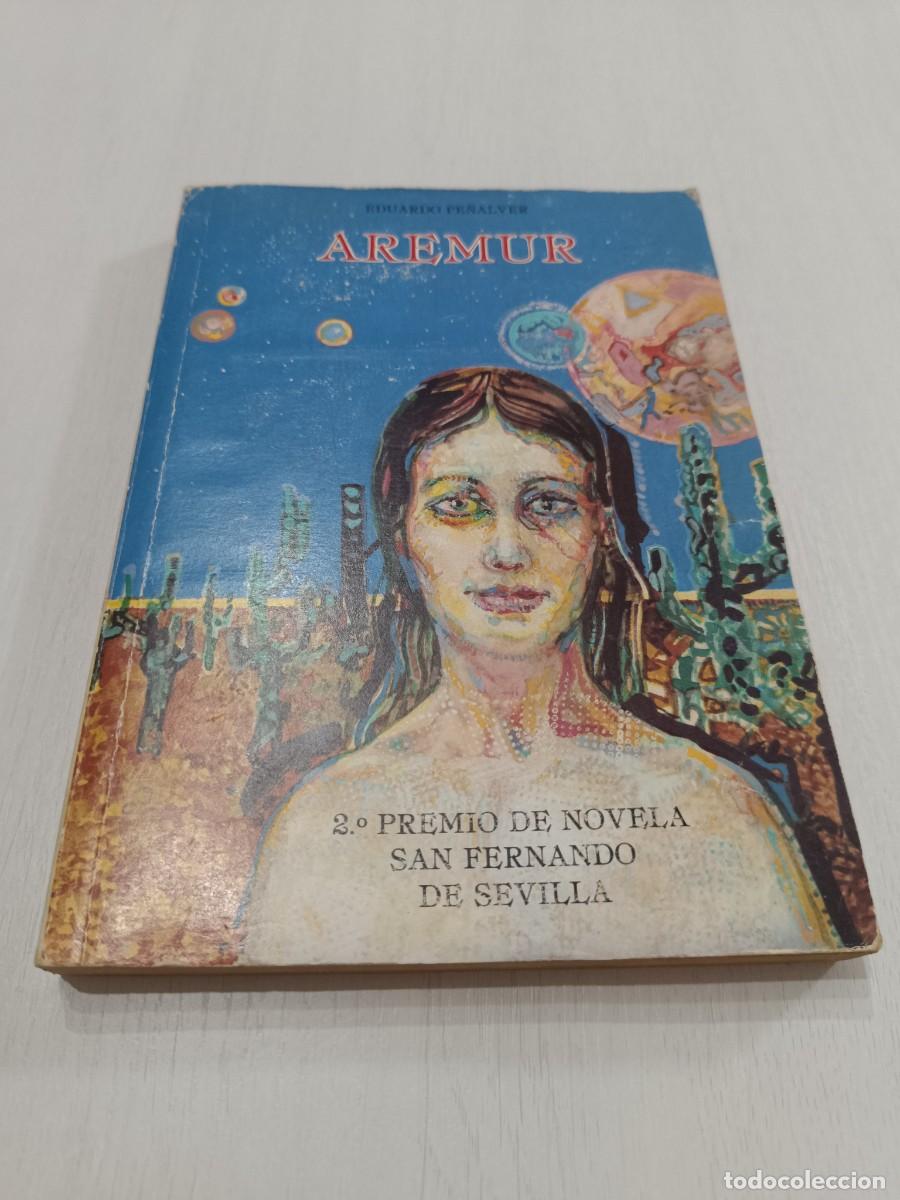 Libros: AREMUR, EDUARDO PE&Ntilde;ALVER, II PREMIO DE NOVELA SAN FERNANDO DE SEVILLA, 1986