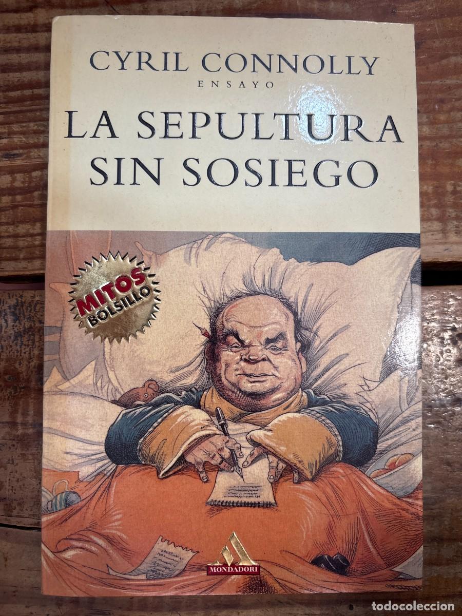 Libros: La sepultura sin sosiego (&rdquo;mitos bolsillo&rdquo;) TRS Connolly, Cyril Idioma: Espa&ntilde;ol Editorial: Mondado
