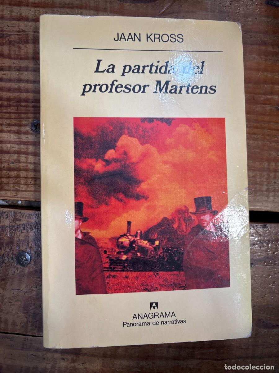 Libros: La partida del profesor Martens. CUBIERTA ENVEJECIDA TRSAAA Kross, Jaan Idioma: Espa&ntilde;ol Editorial: