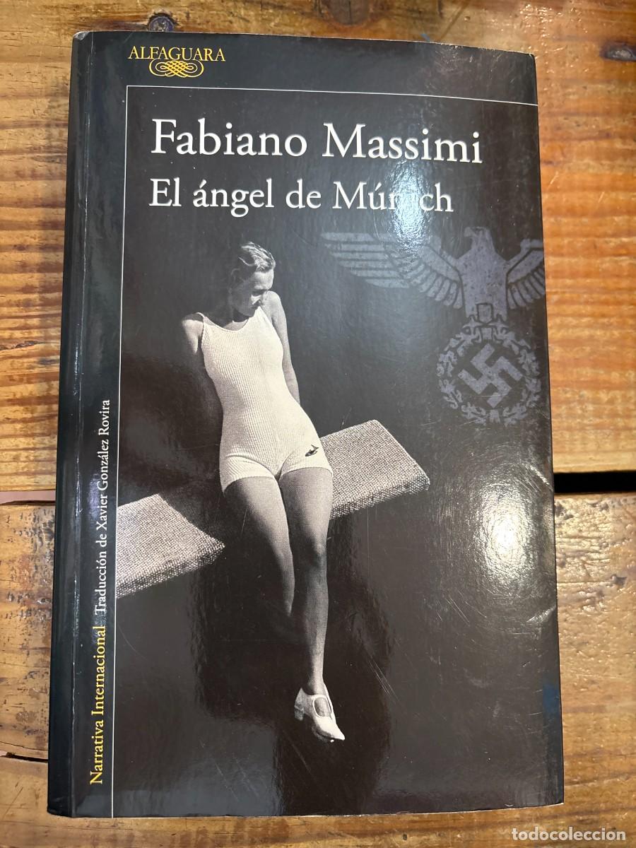 Libros: El &aacute;ngel de M&uacute;nich / The Angel from Munich (Spanish Edition) Massimi, Fabiano Idioma: Espa&ntilde;ol Edit