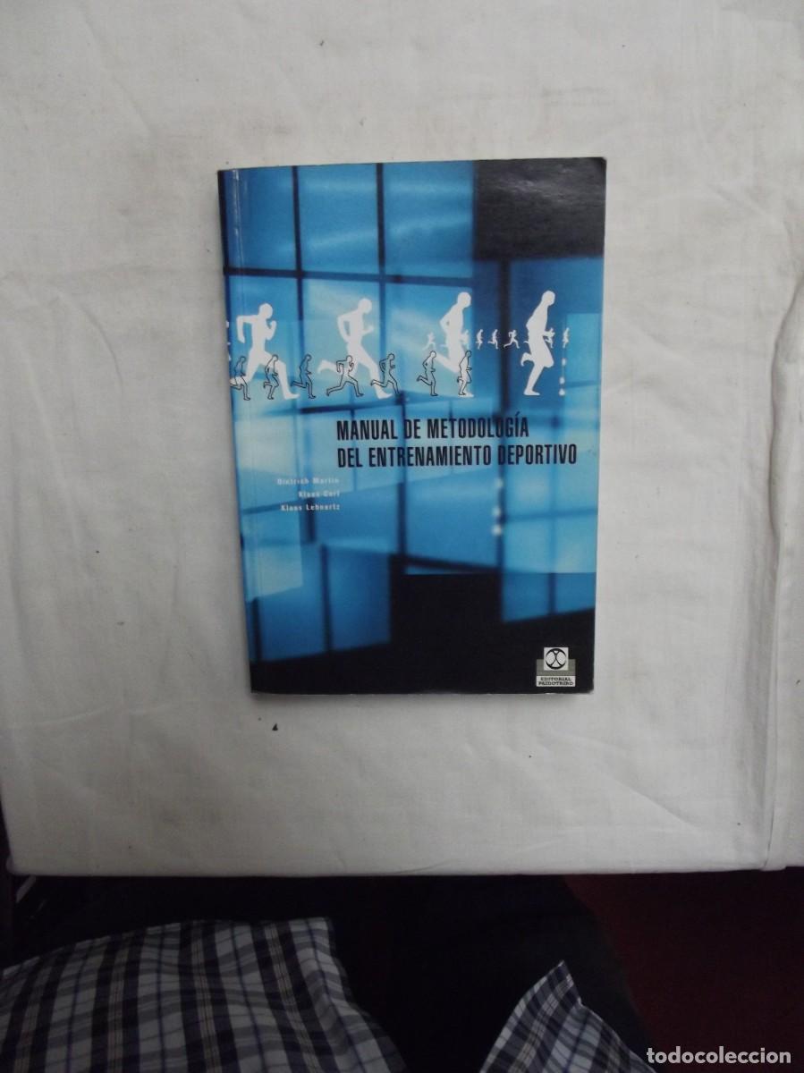 Libros: MANUAL DE METODOLOGIA DEL ENTRENAMIENTO DEPORTIVO DE DIETRICH MARTIN Y OTROS