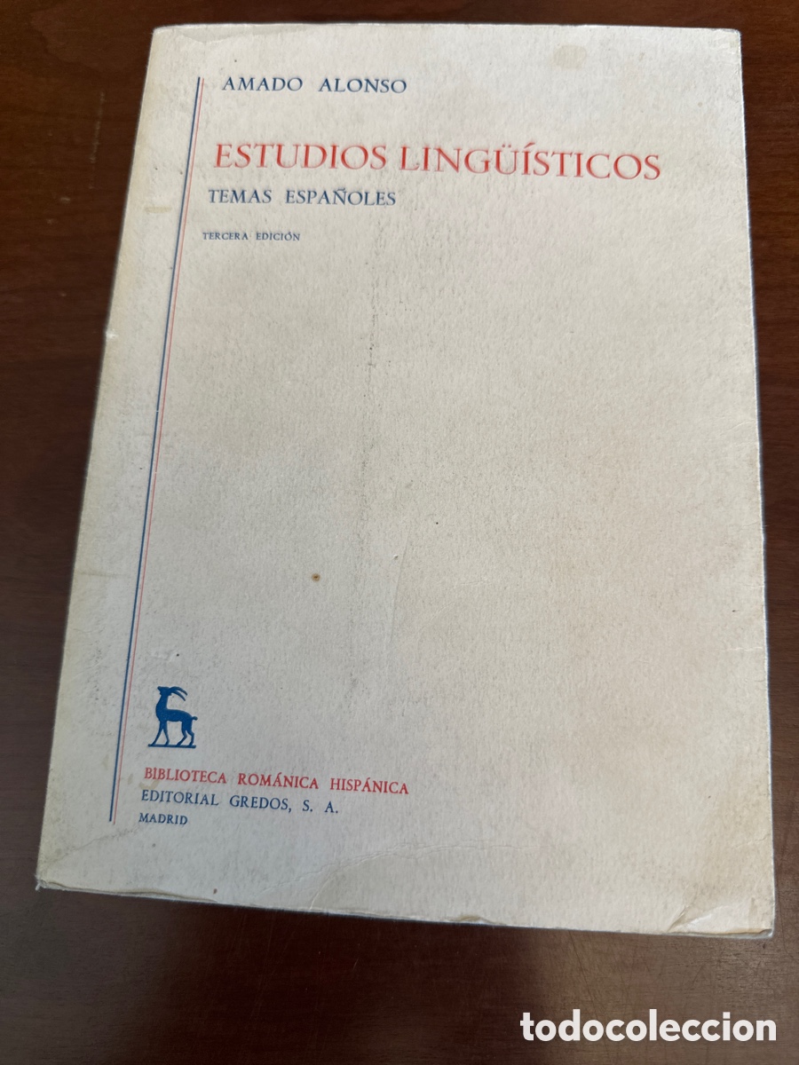 Libros: ESTUDIOS LINGUISTICOS - TEMAS HISPANOAMERICANOS - AMADO ALONSO - EDITORIAL GREDOS, 1967