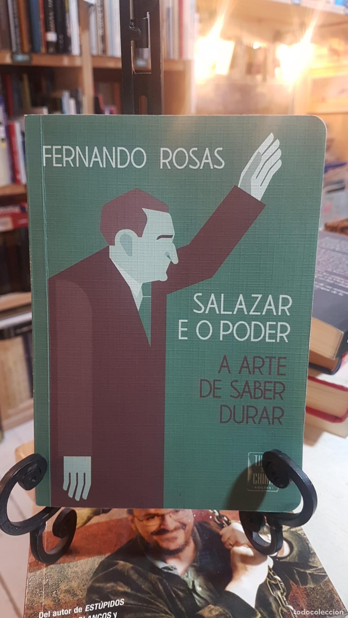 Libros: Salazar e o poder - Fernando Rosas