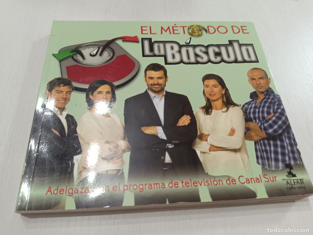 Libros: EL METODO DE LA B&Aacute;SCULA. ADELGAZA CON EL PROGRAMA DE TELEVISION