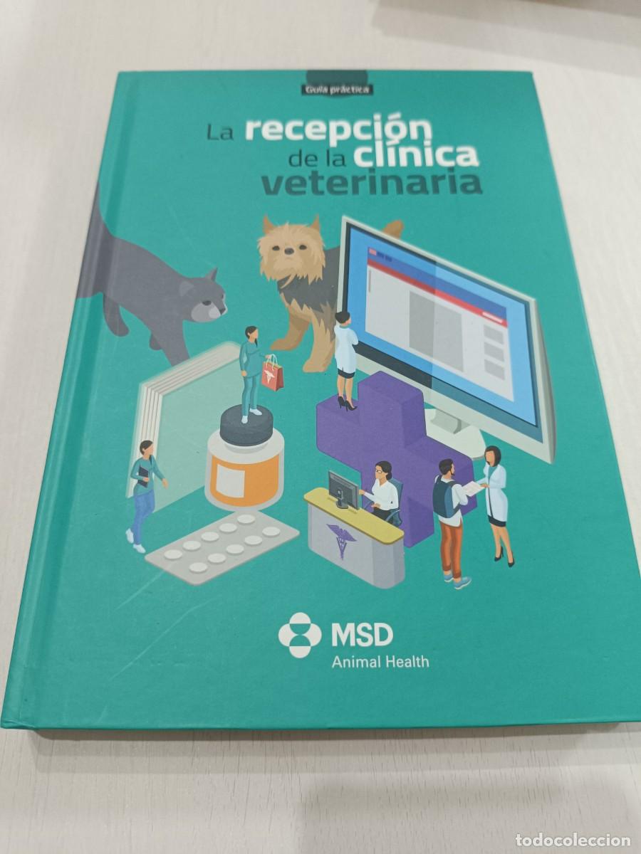 Libros: LA RECEPCION DE LA CLINICA VETERINARIA