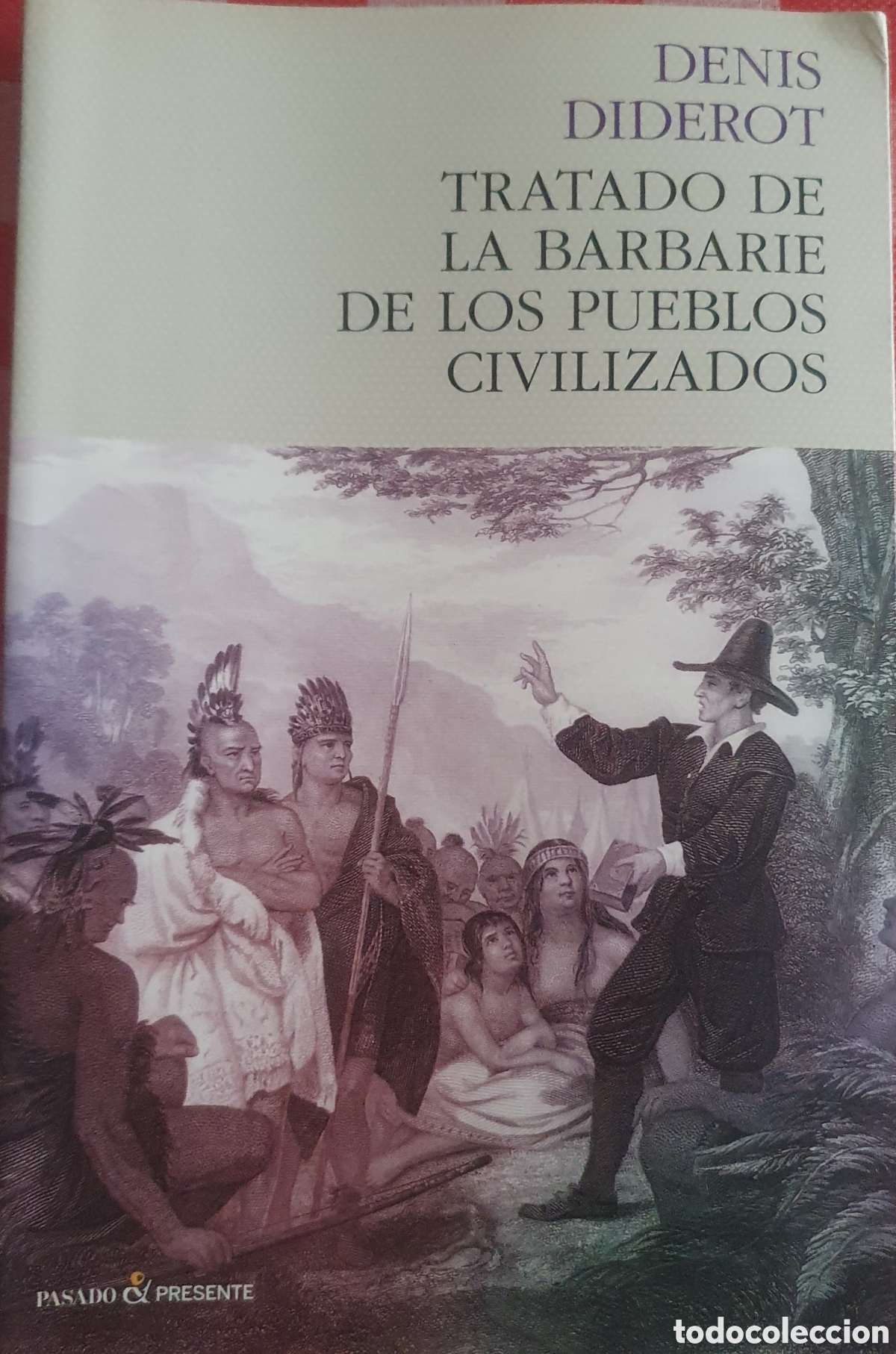 Libros: Denis Diderot Tratado de la barbarie de los pueblos civilizados