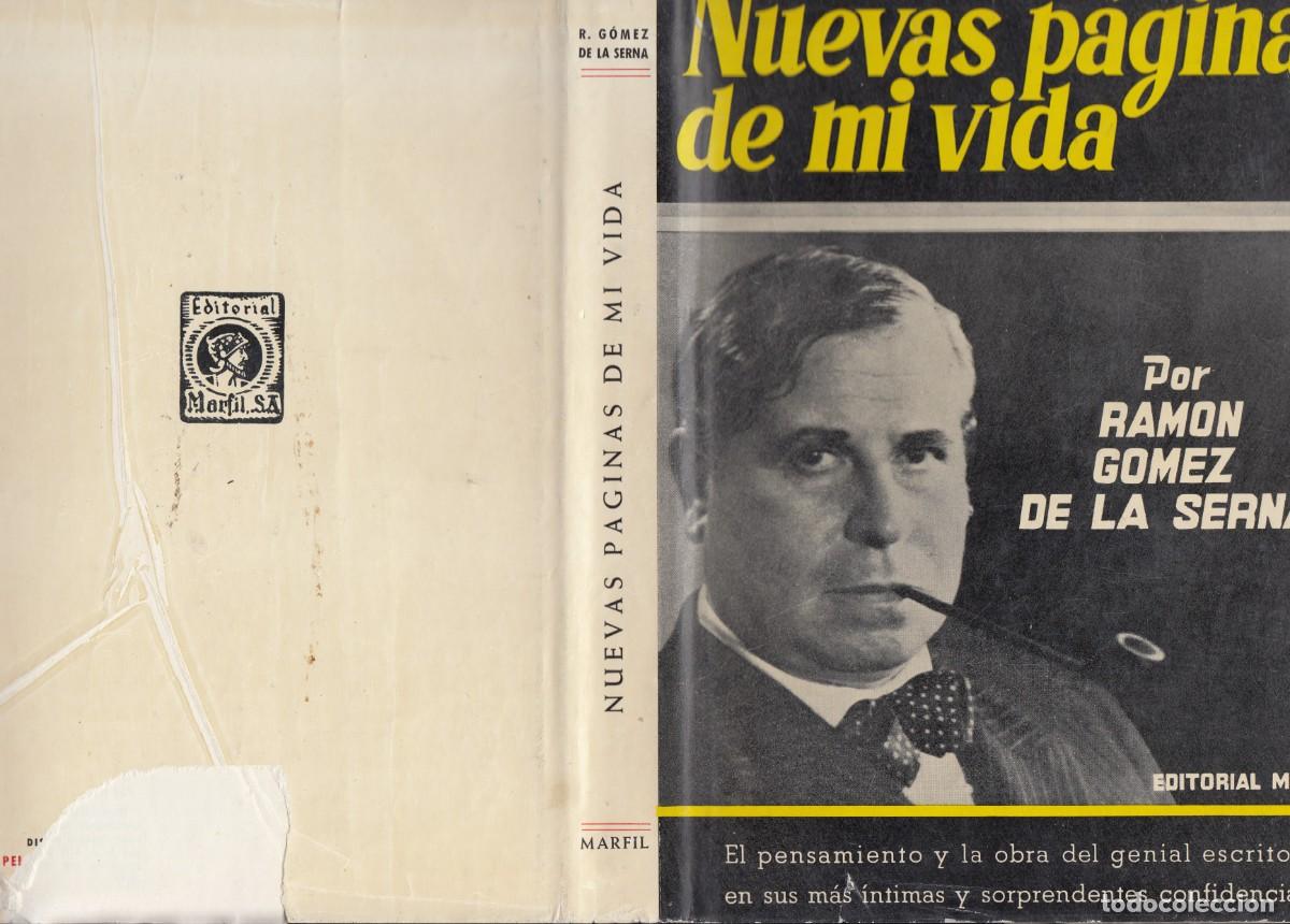 Libros: NUEVAS P&Aacute;GINAS DE MI VIDA. RAM&Oacute;N G&Oacute;MEZ DE LA SERNA. AEE