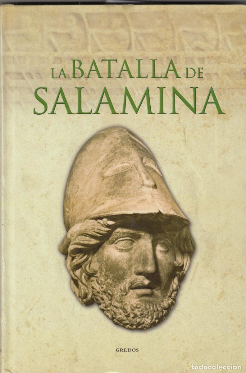 Libros: LA BATALLA DE SALAMINA. NEGRETE. GREDOS. AEE