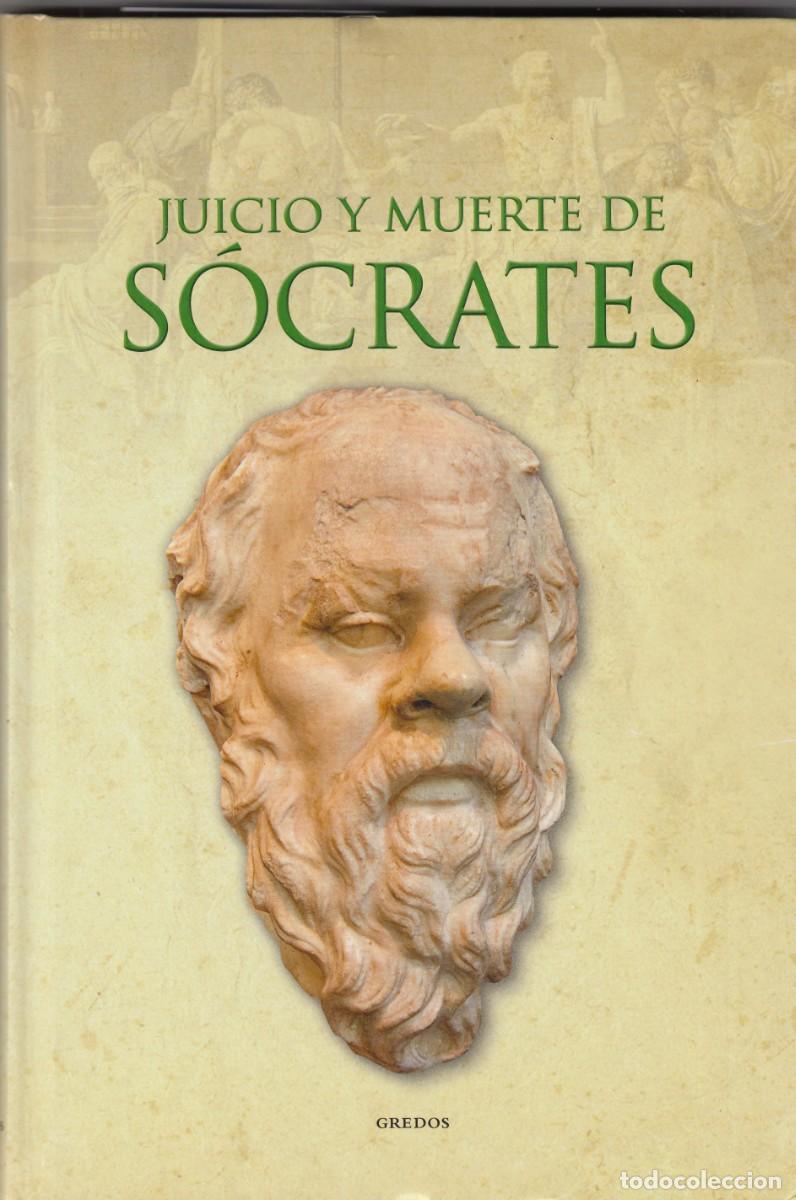 Libros: JUICIO Y MUERTE DE S&Oacute;CRATES. &Oacute;SCAR MART&Iacute;NEZ. GREDOS. AEE